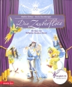 Die Zauberfl�te (+CD) Die Oper von Wolfgang Amadeus Mozart gebunden
