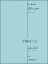 Charades f�r Fl�te (Altfl�te) und 2 Schlagzeuger Partitur und Stimmen