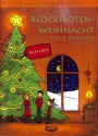 Blockfl�ten-Weihnacht f�r 1-3 Altblockfl�ten Spielpartitur