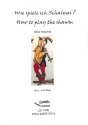 Wie spiele ich Schalmei Band 1 (dt/(en)