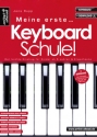Meine erste Keyboardschule (+Online Audio) f�r Keyboard