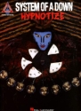 System of a Down: Hypnotize songbook vocal/guitar/tab recorded versions