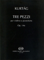 3 Pezzi op.14e f�r Violine und Klavier