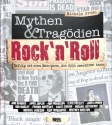 Rock'n Roll Mythen und Trag�dien