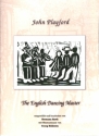 John Playford - The english Dancing Master: f�r H�mmelchen (Dudey/andere Instrumente)