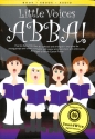 Little Voices - Abba (+Soundwise) for young chorus and piano score