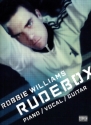 Robbie Williams: Rudebox songbook piano/vocal/guitar