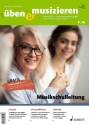 �ben und musizieren 04/2018 Musikschulleitung