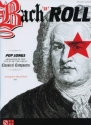 Bach 'n' Roll: for piano solo