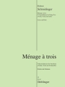 Menage � trois f�r Violine, Viola und Violoncello Partitur und Stimmen