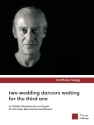 2 Wedding Dancers waiting on the third one f�r Fl�te, Bassklarinette und Fagott Partitur und Stimmen