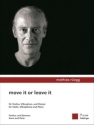 Move it or leave it f�r Violine, Vibraphon und Klavier Partitur und Stimmen