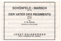 Sch�nfeld-Marsch op.422 und Der Vater des Regiments op.431 f�r Blasorchester Stimmen