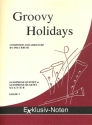 Groovy Holidays f�r 4-5 Saxophone Partitur und Stimmen