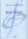Messe Romane for 2 mixed choirs and organ score