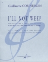 I'll Not Weep sur un po�me d'Emily Jane Bronte pour alto ou haute-contre et piano (en)