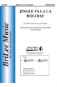 Sonja Poorman, James Pierpont Jingle Fa La La Holiday Chor und Klavier Chorpartitur