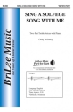 Catherine Delanoy Sing a Solfege Song with Me  Chorpartitur