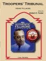 Henry Fillmore Troopers Tribunal Blasorchester Partitur und Stimmen