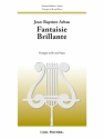 Jean-Baptiste Arban Fantaisie Brillante Trompete und Klavier Klavierauszug mit Solostimme