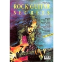 Rock Guitar Secrets (+CD): Spieltechniken, Solo- und Improvisationskonzepte