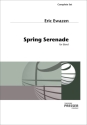 Eric Ewazen Spring Serenade sinfonisches Blasorchester Partitur und Stimmen