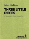 Sydney Hodkinson Three Little Pieces Klarinette, Fl�te, Oboe und Klavier Klavierauszug mit Solostimme