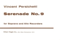 Vincent Persichetti Serenade No. 9 Alt-Blockfl�te und Sopran-Blockfl�te Spielpartitur