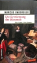 Die Erst�rmung des Himmels Ein Franz-Liszt-Roman