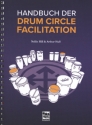 Handbuch der Drum Circle Facilitation (dt)