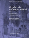 Orgelschule mit Hand und Fu� Band 3 f�r Orgel (dt/en/frz)
