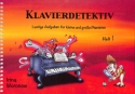 Klavierdetektiv Band 1 - Lustige Aufgaben f�r kleine und gro�e Pianisten