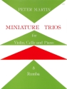 Miniature Trios vol.3 Rumba for violin, cello and piano