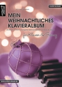 Mein weihnachtliches Klavieralbum f�r Klavier (mit Texten und Akkorden)