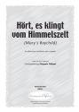Traditional H�rt, es klingt vom Himmelszelt (Marys Boychild) (vierst f�r TTBB und Klavier Klavierpartitur