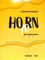 Ho(ye)rn for horn solo