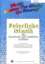 Feierliche Musik Band 1 f�r flexible Ensemble Oboe/Violine/Glockenspiel