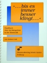 Bis es immer besser klingt Handbuch f�r die Klangarbeit im Blasorchester