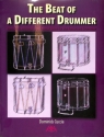 The Beat of a Different Drummer for drum set