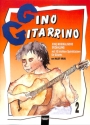 Gino Gitarrino Band 2 f�r Gitarre Eine musikalische Erz�hlung mit 10 leichten Spielst�cken