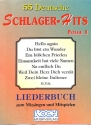 55 deutsche Schlager-Hits Folge 1 Liederbuch zum Mitsingen und Mitspielen