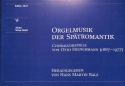 Orgelmusik der Sp�tromantik Choralvorspiele