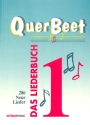 Querbeet Band 1 Das Liederbuch 286 neue Lieder