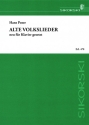 Alte Volkslieder f�r Klavier neu gesetzt