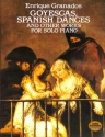 Goyescas. Spanish Dances and other works for solo piano 