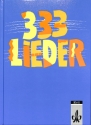 333 Lieder Allgemeine Ausgabe f�r die Sekundarstufe