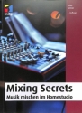 Mixing Secrets Musik mischen im Homestudio