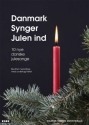 Danmark Synger Julen Ind - 10 Nye Danske Julesange Vocal Buch