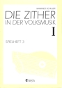 Die Zither in der Volksmusik Spielheft Band 1 Teil 3