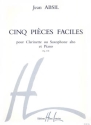 5 pi�ces faciles op.138 pour clarinette ou saxophone alto et piano